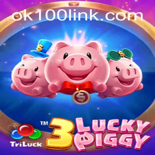Exciting World of 3LUCKYPIGGY on OK100.COM: Brazil's Premier Slot Experience