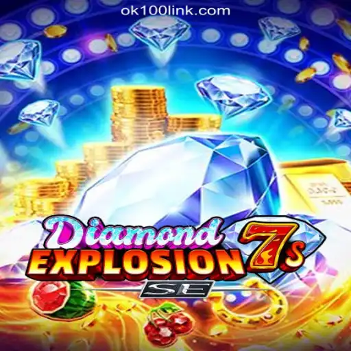 Discover the Thrills of DiamondExplosion7sSE on OK100.COM