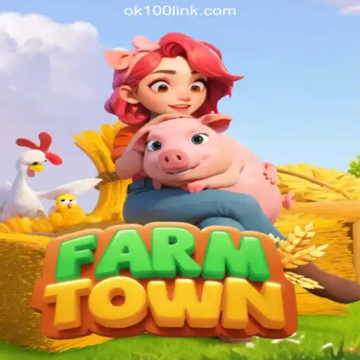 Explore FarmTown: The Ultimate Agricultural Adventure on OK100.COM Platform-Oficial Slots Brasil #1